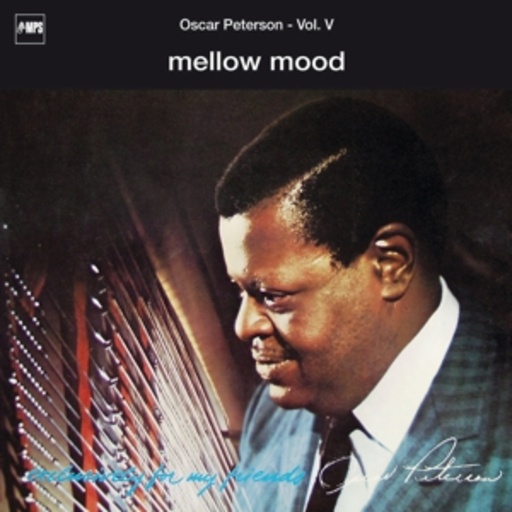 Oscar Peterson – Mellow Mood