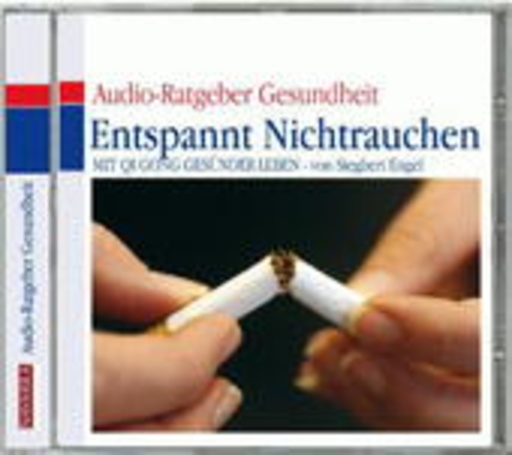 Susanne Dobrusskin/Thomas Friebe – Entspannt Nichtrauchen - Mit Qui-Gong gesünder Leben
