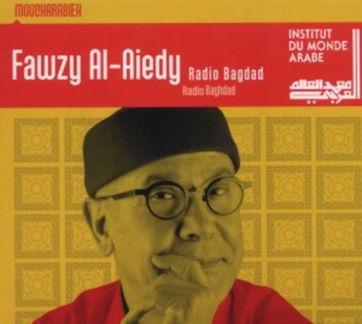Fawzy Al-Aiedy – Radio Bagdad
