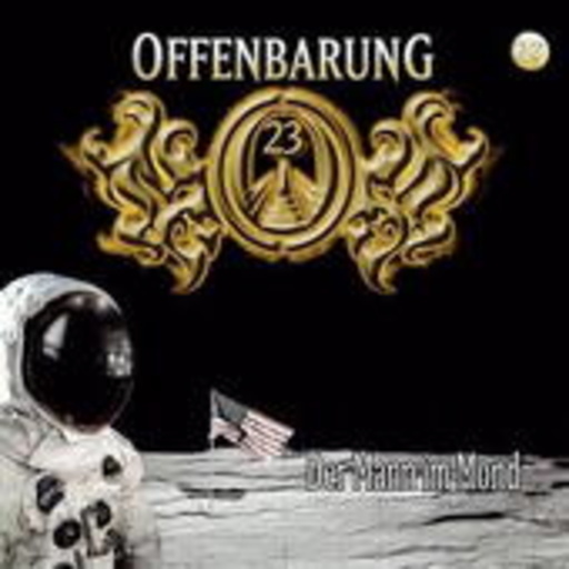 Diverse – Offenbarung 23 - Folge 27: Der Mann im Mond