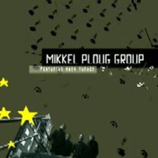 Mikkel Ploug Group – Featuring Mark Turner