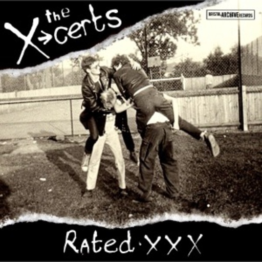 The X-Certs – Rated XXX