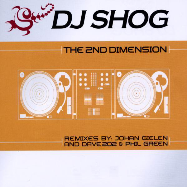 DJ Shog – The 2nd Dimension