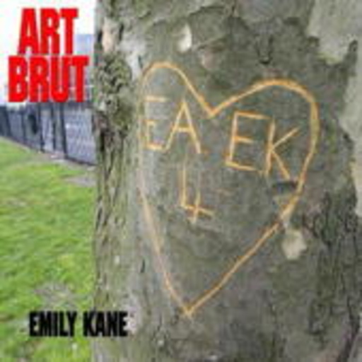Art Brut – Emily Kane