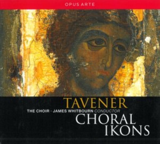 The Choir/James Whitbourn – Choral Ikons