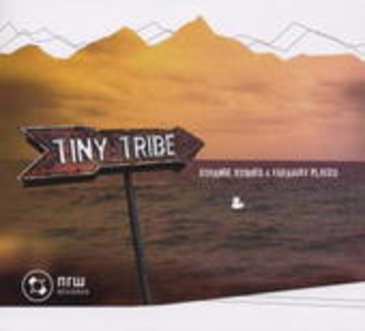 Tiny Tribe – Strange Stories & Faraway Places