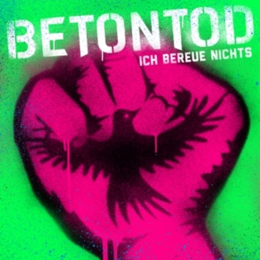 Betontod – Ich bereue nichts