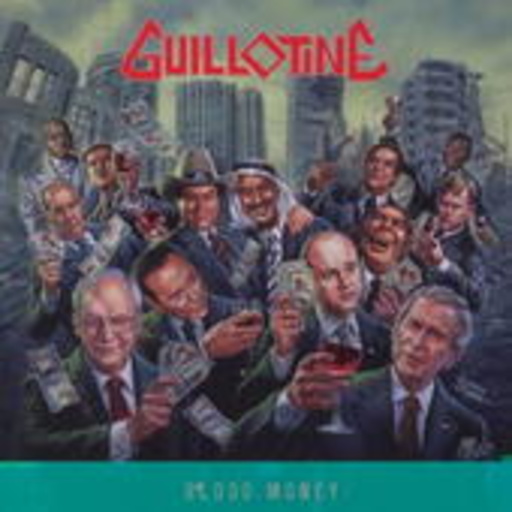 Guillotine – Blood Money