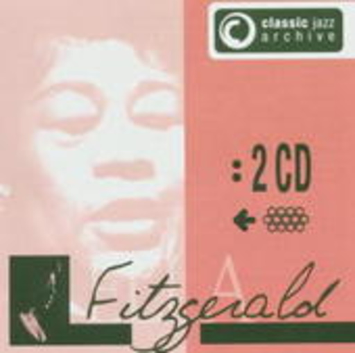 Ella Fitzgerald – Classic Jazz Archive