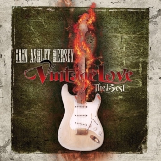 Iain Ashley Hersey – Vintage Love - The Best