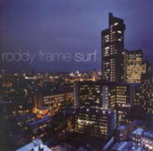 Roddy Frame – Surf