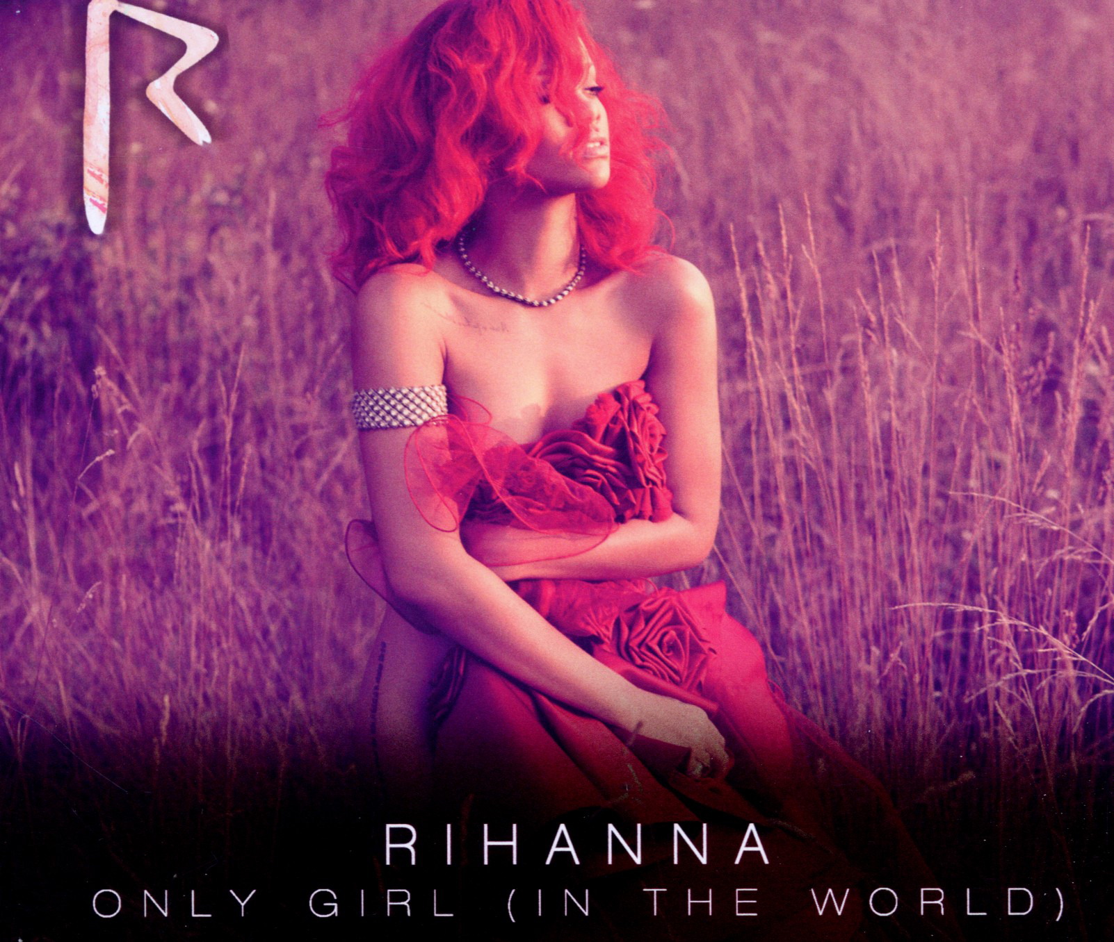 Rihanna – Only Girl (In The World)