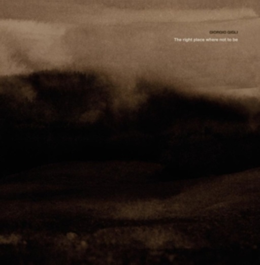 Giorgio Gigli – The Right Place Where Not To Be