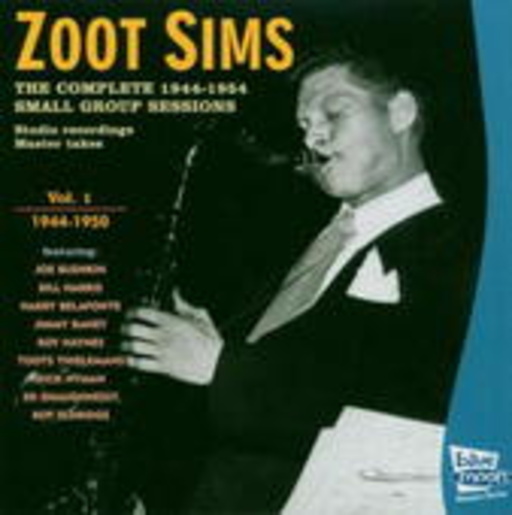 Zoot Sims – The Complete 1944-1954 Small Group Sessions