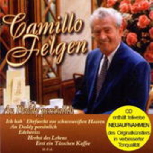 Camillo Felgen – An Daddy persönlich
