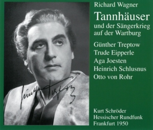 Günther Treptow/Kurt Schröder/Orchester des HR/... – Tannhäuser und der Sängerkrieg auf der Wartburg (1950)
