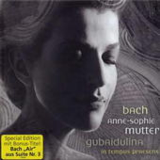 Anne-Sophie Mutter/Trondheim Solists – Bach Meets Gubaidulina