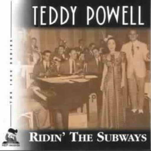 Teddy Powell – Ridin' The Subways