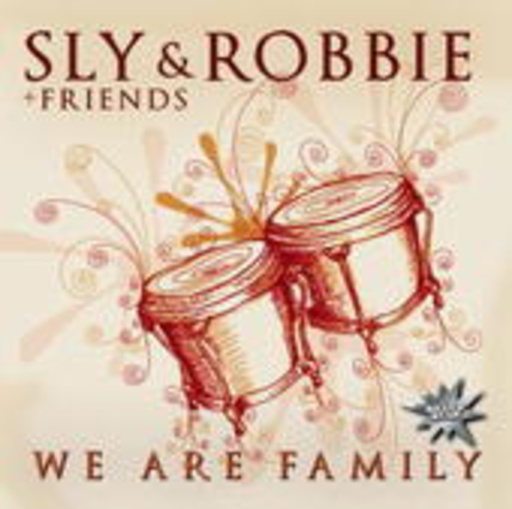 Sly & Robbie – We Are Family