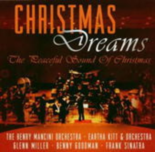Diverse – Christmas Dreams - The Peaceful Sound Of Christmas