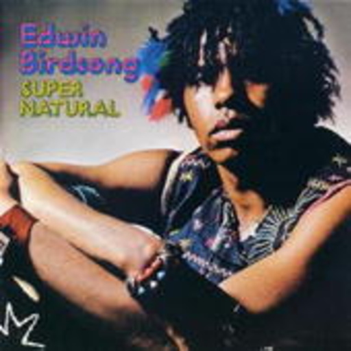 Edwin Birdsong – Super Natural