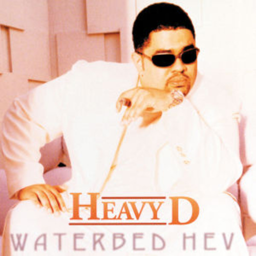Heavy D – Waterbed Hev