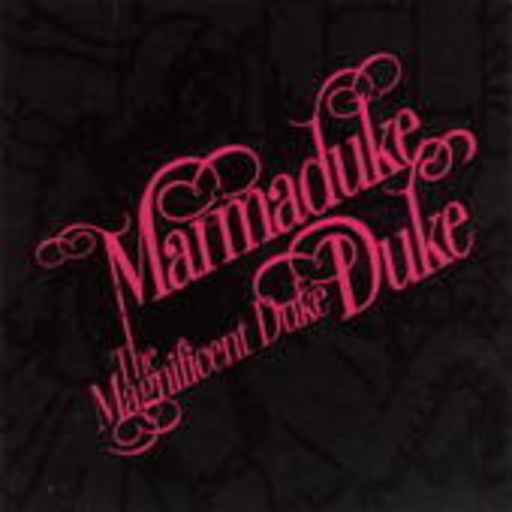 Marmaduke Duke – The Magnificent Duke