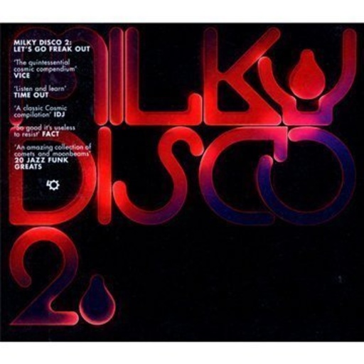 Diverse – Milky Disco II: Let's Go Freak Out