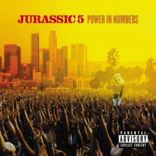 Jurassic 5 – Power In Numbers
