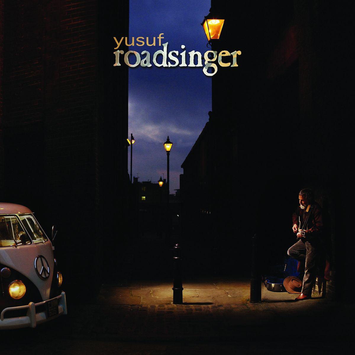 Yusuf – Roadsinger - To Warm You Through The Night