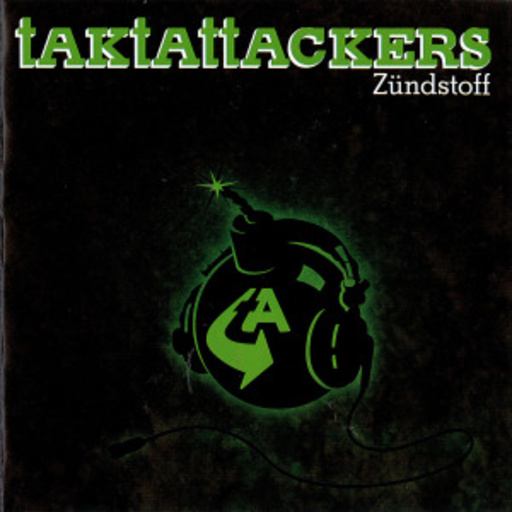 Taktattackers – Zündstoff