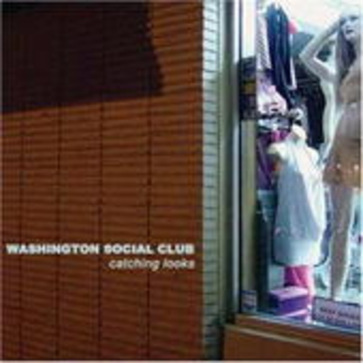 Washington Social Club – Catching Looks