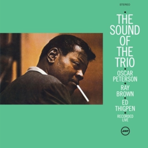 Oscar Peterson Trio – The Sound Of The Trio