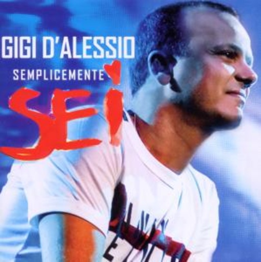 Gigi D'Alessio – Semplicemente 6