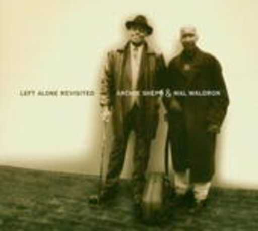 Archie Shepp & Mal Waldron – Left Alone Revisited