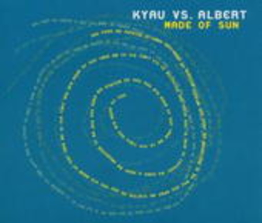 Kyau vs. Albert – Made Of Sun