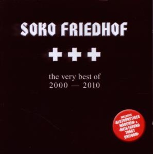 Soko Friedhof – The Very Best Of (2000-2010)