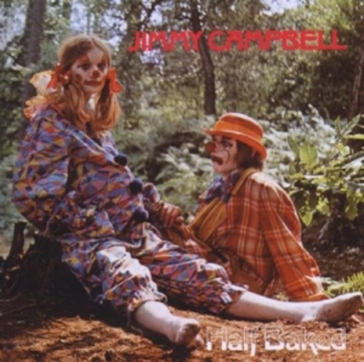 Jimmy Campbell – Half Baked