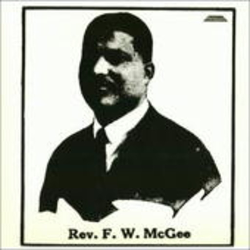 Reverent F.W. McGee – Legend Of The Early Gospel