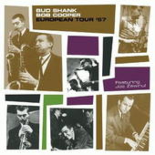 Bud Shank/Bob Cooper – European Tour '57