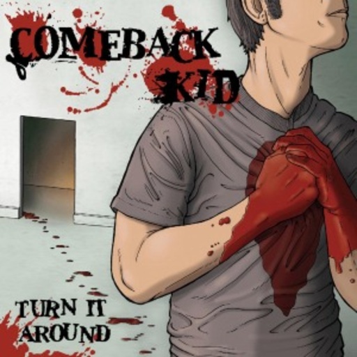Comeback Kid – Turn It Around