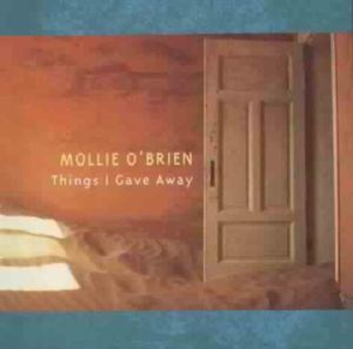 Mollie O'Brien – Things I Gave Away