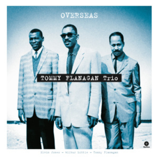 Tommy Flanagan Trio – Overseas