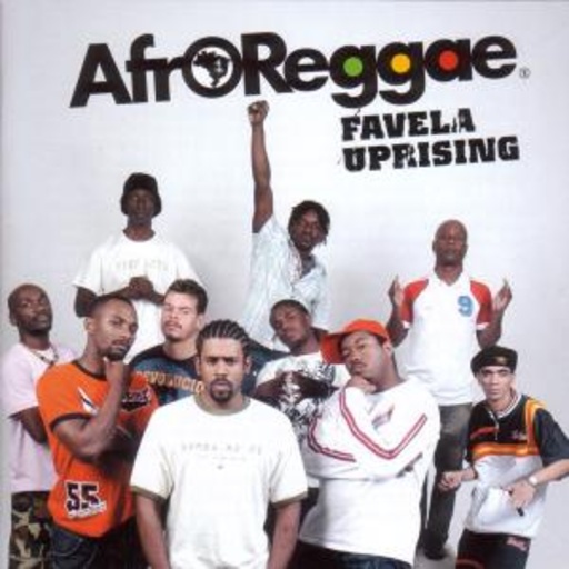 Afroreggae – Favela Uprising