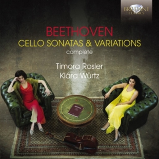 Timora Rosler/Klára Würtz – Cello Sonatas & Variations