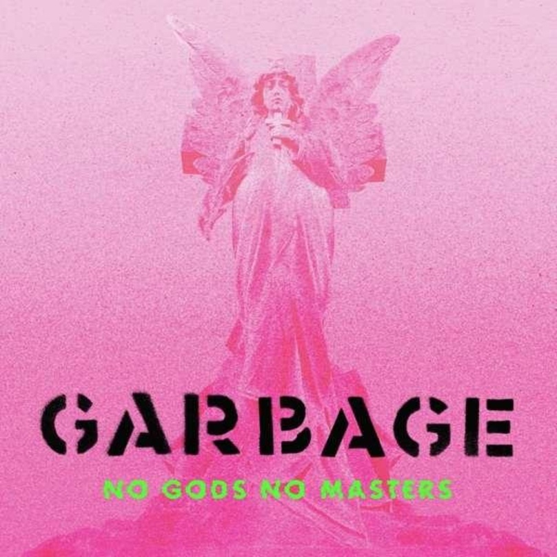 Garbage überzeugen auf "No Gods No Masters" mit inhaltlicher Relevanz