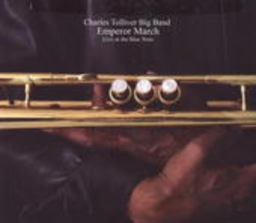 Charles Tolliver Big Band – Emperor March: Live At The Blue Note
