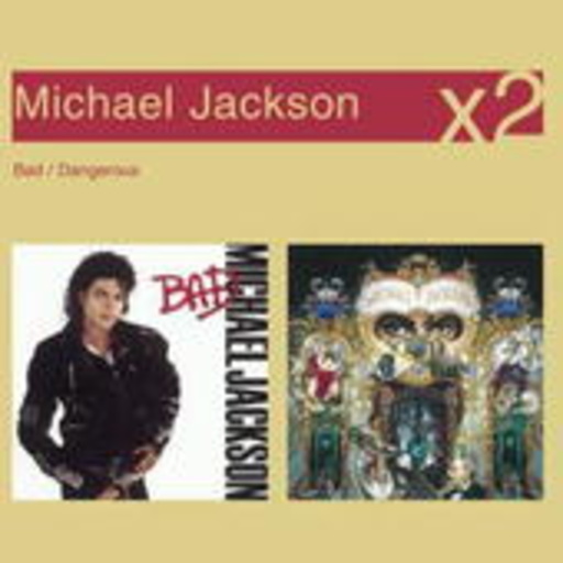 Michael Jackson – Bad/Dangerous
