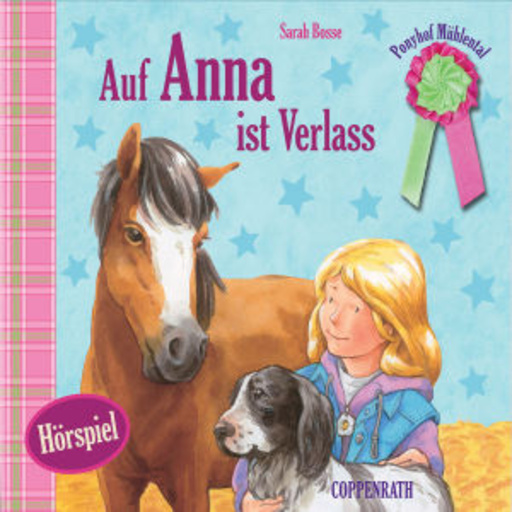 Diverse – Ponyhof Mühlental - Auf Anna ist Verlass