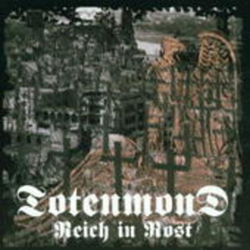 Totenmond – Reich in Rost
